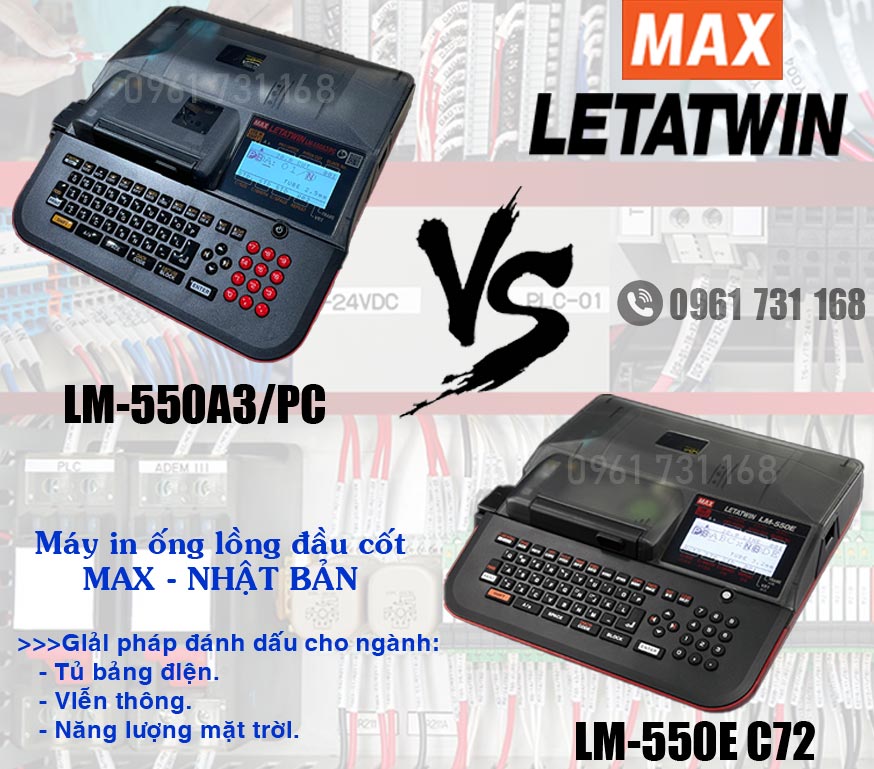 So sánh máy in đầu cốt LM-550A3/PC & LM-550E C72 (hãng MAX - Nhật Bản)
